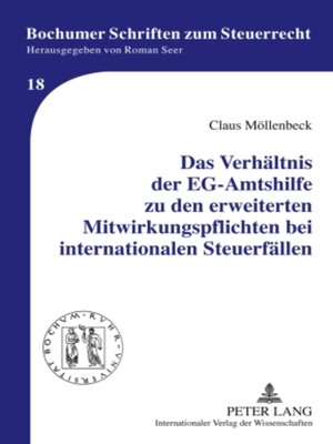 cover image of Das Verhältnis der EG-Amtshilfe zu den erweiterten Mitwirkungspflichten bei internationalen Steuerfällen